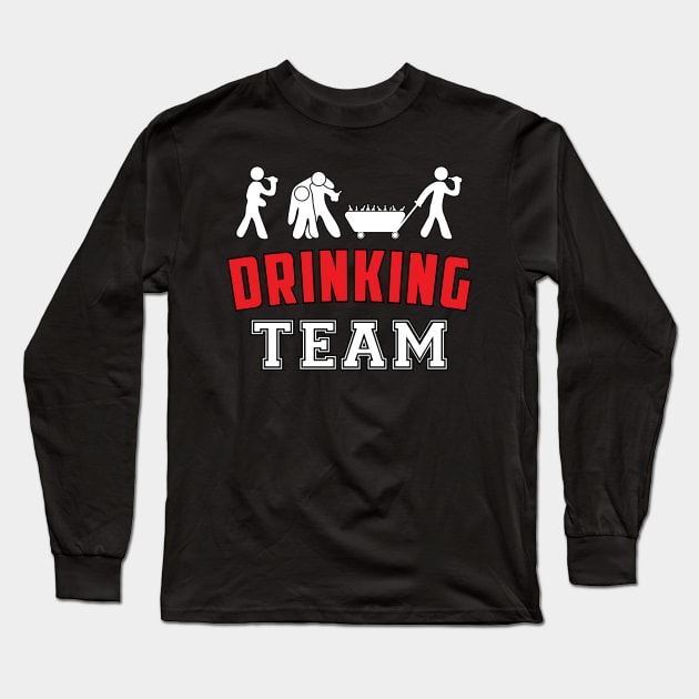 Drinking Team Long Sleeve T-Shirt by T-Shirt.CONCEPTS